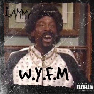 W.Y.F.M.