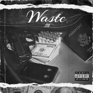 Waste