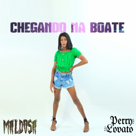 Chegando na Boate | Boomplay Music