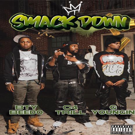 Smack down ft. G youngin & Bty beedo | Boomplay Music