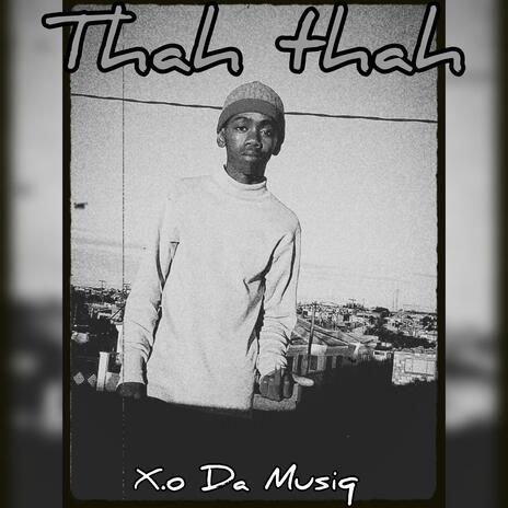 Thah Thah | Boomplay Music