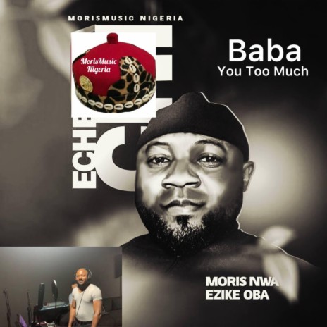 Baba You Too Much | Boomplay Music