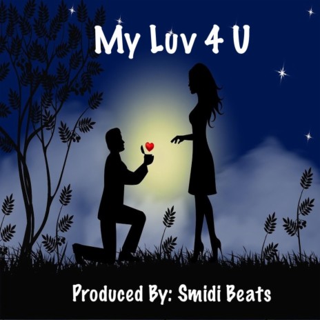 My Luv 4 U | Boomplay Music