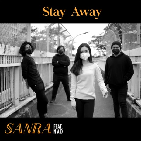 Stay Away ft. Anastasia Nadya Adelia | Boomplay Music