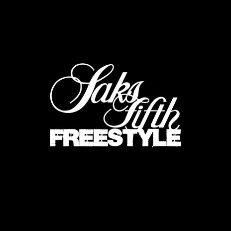 SAKS FIFTH FREESTYLE | Boomplay Music