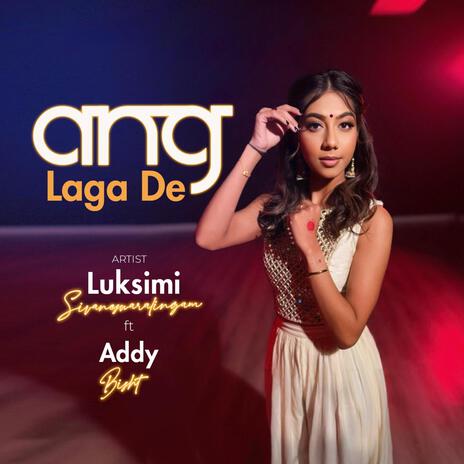 Ang Laga De (Dance Version) ft. Aditya Bisht | Boomplay Music