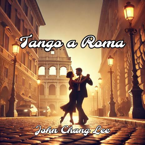 Tango a Roma | Boomplay Music