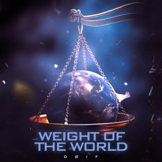 Weight of the world