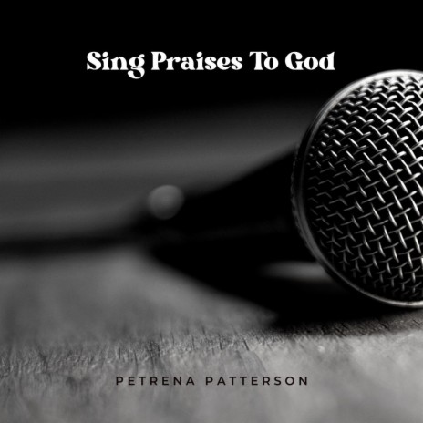 Sing Praises to God | Boomplay Music