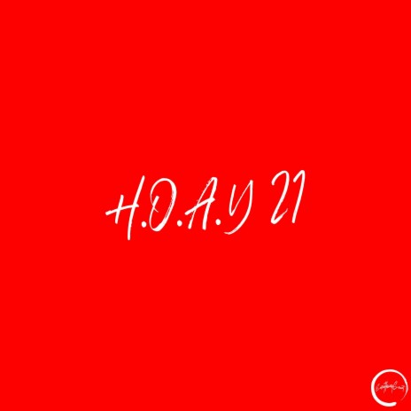 H.O.A.Y 21 | Boomplay Music