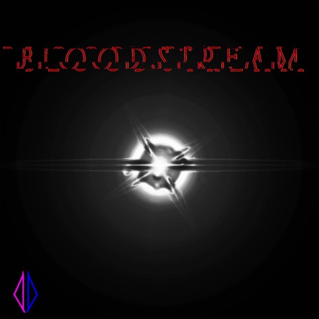 BLOODSTREAM | Boomplay Music