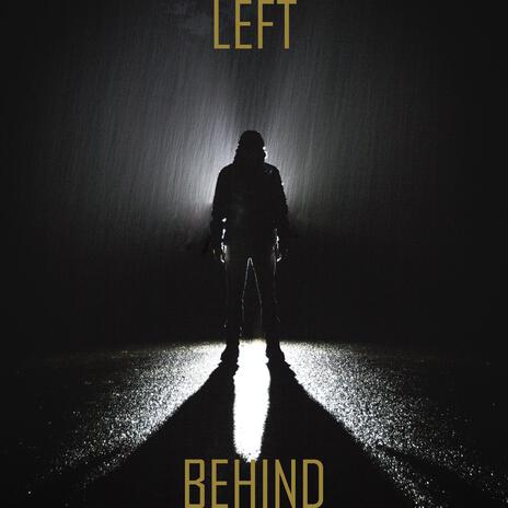 Left Behind | Boomplay Music