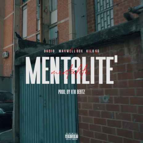 Mentalité ft. Ohdio & Kilo KG | Boomplay Music