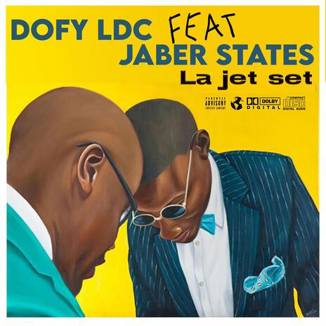 La jet set ft. jaber states | Boomplay Music