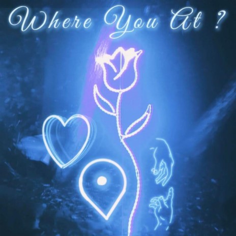 Where You At ? | Boomplay Music