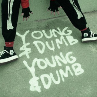 YOUNG&DUMB