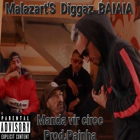 Manda vir ciroc ft. Malazarts, Digazg & Prodpainha | Boomplay Music