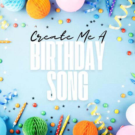 Celebrate the Day(Happy Happy Birthday) | Boomplay Music