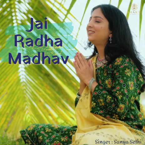 Jai Radha Madhav | Boomplay Music