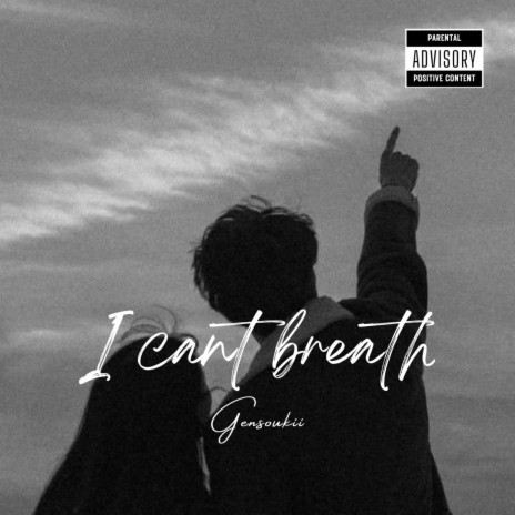 I can't breath | Boomplay Music