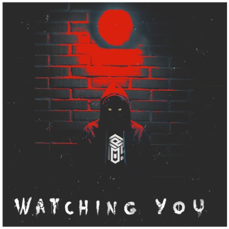 Watching You ft. Chris K | Boomplay Music