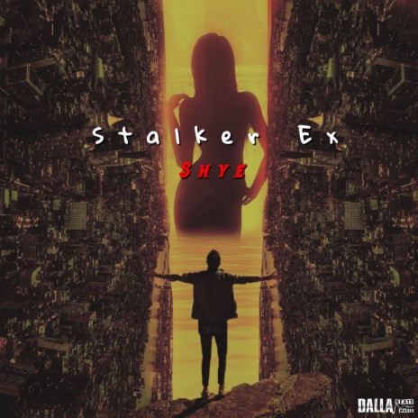 Stalker Ex | Boomplay Music