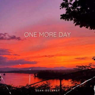 One More Day lyrics | Boomplay Music