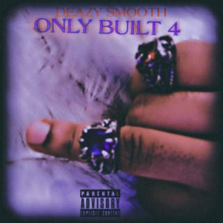 Only Built 4