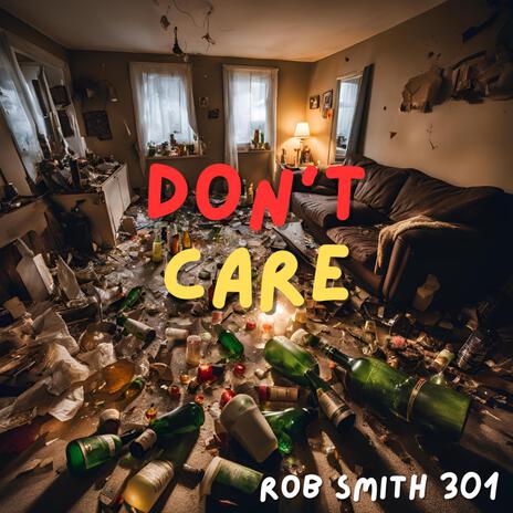 Don't Care (Crash Out Version) | Boomplay Music