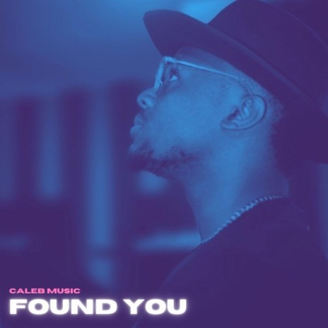 Found You | Boomplay Music