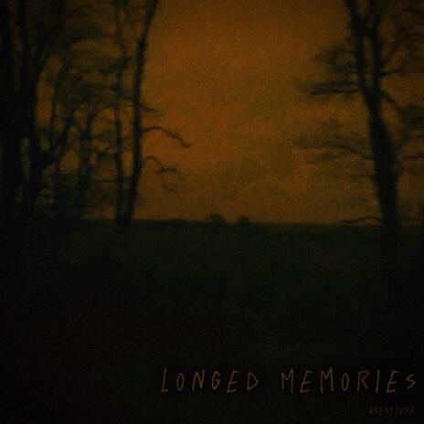 longed memories | Boomplay Music