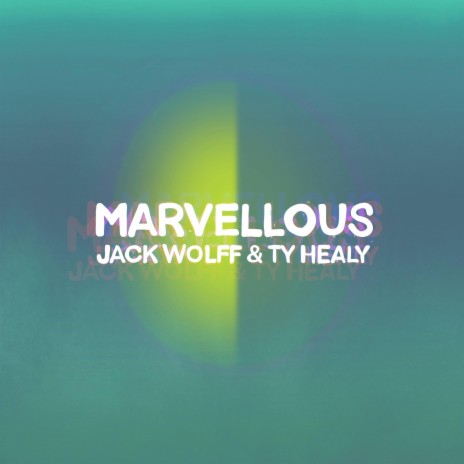 Marvellous ft. Ty Healy | Boomplay Music