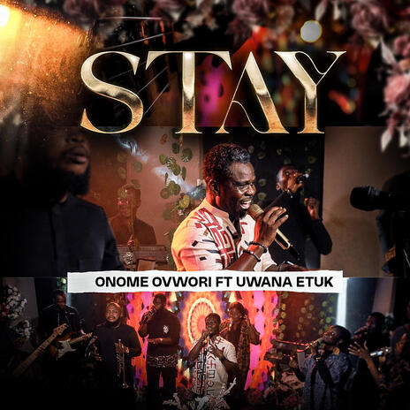 Stay ft. Uwana Etuk | Boomplay Music