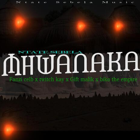 NGWANAKA ft. Fanzi Celeb, Biko, Twitch Kay, Gift Malik & Phuti | Boomplay Music