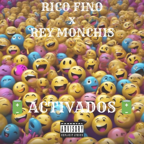 ACTIVADOS ft. Rey Monchis | Boomplay Music