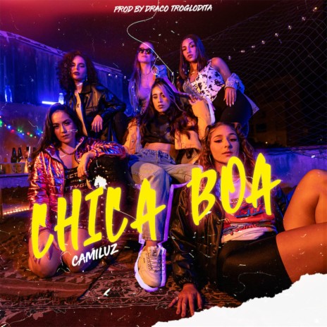 Chica Boa | Boomplay Music