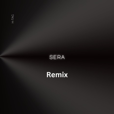 Sera Remix