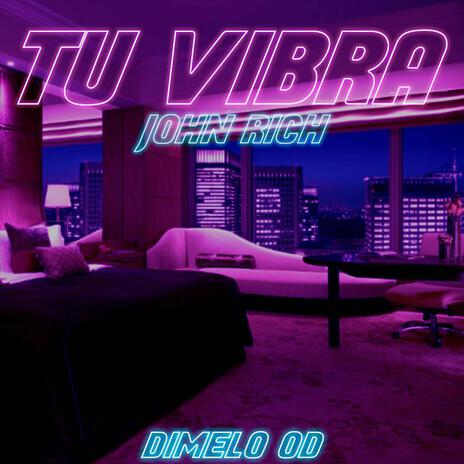 Tu vibra | Boomplay Music