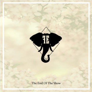 The End Of The Show