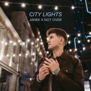 City Lights ft. Not Over lyrics | Boomplay Music