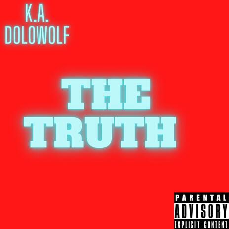 The Truth ft. LXVE | Boomplay Music