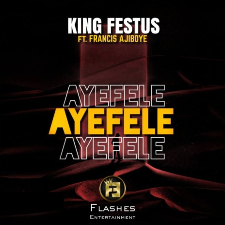 Ayefele ft. Francis Ajiboye | Boomplay Music