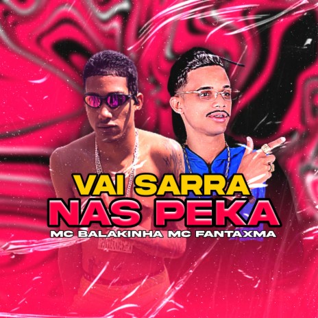 Vai Sarra nas Peka (Brega Funk) ft. MC Fantaxma | Boomplay Music