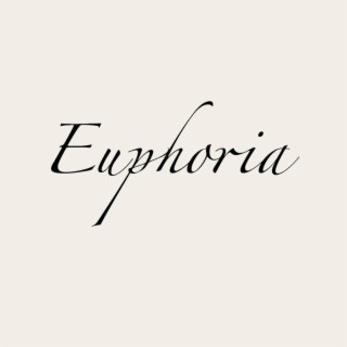 Euphoria