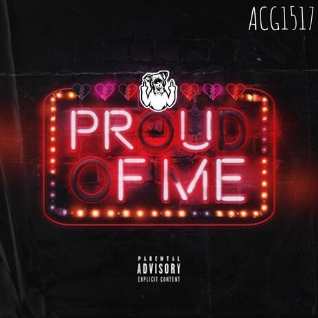 PROUD OF ME ft. Almighty Kyza