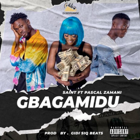 Gbagamidu ft. PASCAL ZAMANI | Boomplay Music