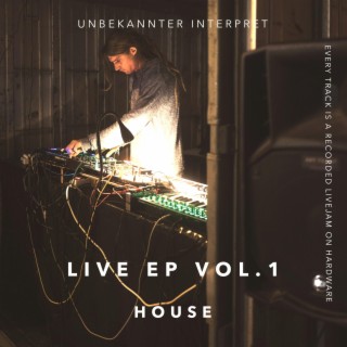 Live EP. Vol. 1 / House