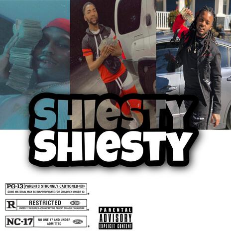 Shiesty Shiesty | Boomplay Music