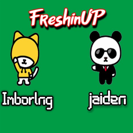 FreshinUp ft. jaidenxou | Boomplay Music