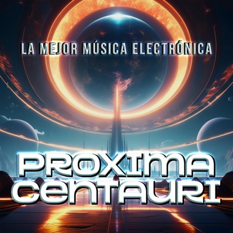 Proxima Centauri | Boomplay Music